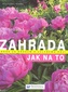 Zahrada - Jak na to