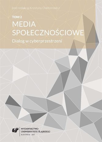 Media społecznościowe. Dialog w cyberprzestrzeni. Media społecznościowe. Dialog w cyberprzestrzeni.