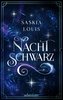 Nachtschwarz (Nachtschwarz-Sternenhell, Bd. 1) Aufregende Urban-Fantasy-Dilogie über die Magie der Sterne und eine große Liebe -