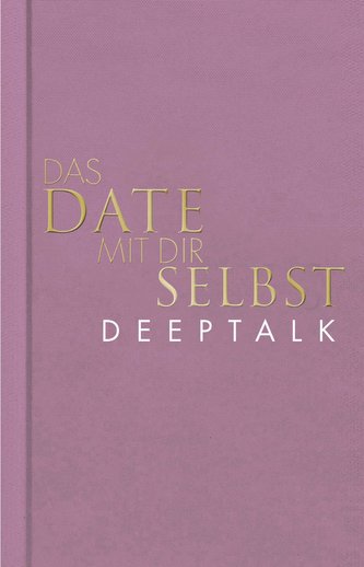 Das Date mit dir selbst - Deeptalk