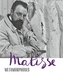 Matisse - Metamorphoses