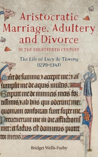 Aristocratic Marriage, Adultery and Divorce in the Fourteenth Century