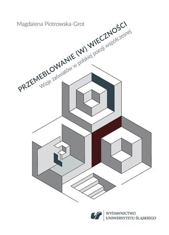 Przemeblowanie (w) wieczności. Wizje zaświatów... Przemeblowanie (w) wieczności. Wizje zaświatów...