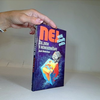 Žil jsem s mimozemšťany