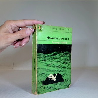 Have his carcase