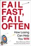Fail Fast, Fail Often