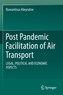 Post Pandemic Facilitation of Air Transport