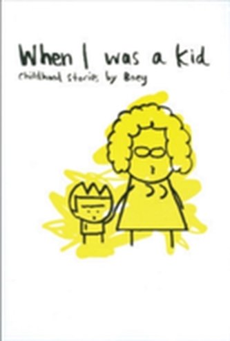 When I Was A Kid