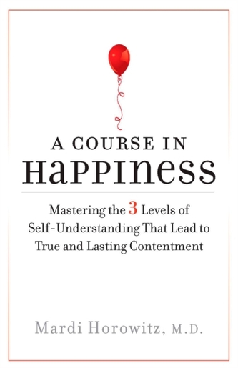 A Course in Happiness