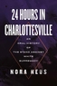24 Hours in Charlottesville