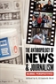 The Anthropology of News and Journalism