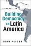 Building Democracy in Latin America