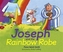 Joseph and the Rainbow Robe
