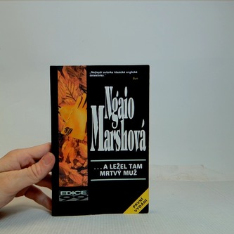 ... a ležel tam mrtvý muž