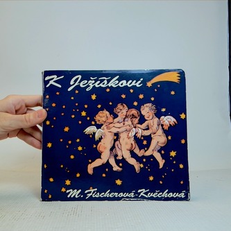 K Ježíškovi- Kvěchová