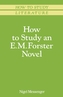How to Study an E. M. Forster Novel