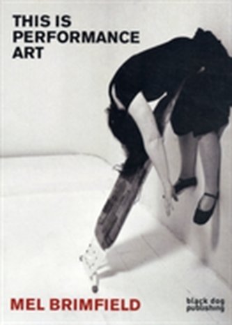 This is Performance Art