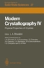 Modern Crystallography IV