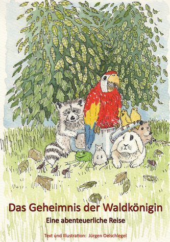 Das Geheimnis der Waldkönigin