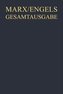 Karl Marx/Friedrich Engels, Werke, Artikel, Entwürfe. September 1867 bis März 1871