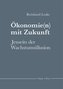 Ökonomie(n) mit Zukunft