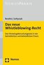 Das neue Whistleblowing-Recht