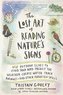 The Lost Art of Reading Nature's Signs: Use Outdoor Clues to Find Your Way, Predict the Weather, Locate Water, Track Animals--An