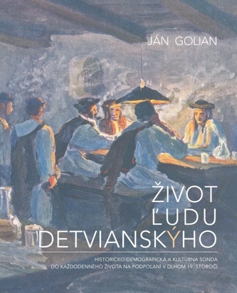 Život ľudu detvianskýho