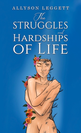 The Struggles and Hardships of Life