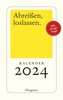 Abreißen, loslassen 2024