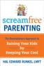 Screamfree Parenting
