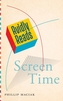 Avidly Reads Screen Time