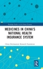 Medicines in China's National Health Insurance System