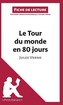 Analyse : Le Tour du monde en quatre-vingt jours de Jules Verne  (analyse complète de l'¿uvre et résumé)