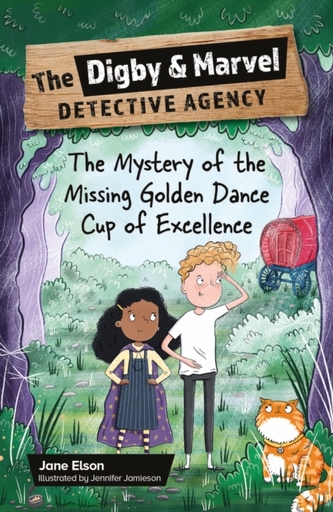 Reading Planet KS2: The Digby and Marvel Detective Agency: The Mystery of the Missing Golden Dance Cup of Excellence - M