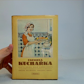 Úsporná kuchařka: Zlatá kniha malé domácnosti