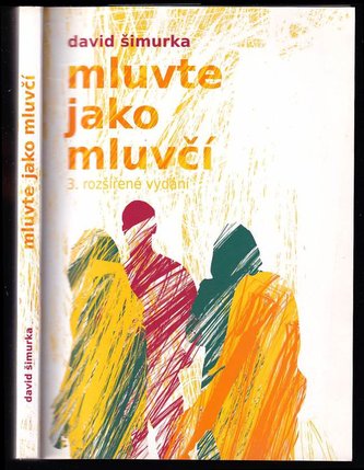 Mluvte jako mluvčí 3