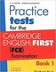 Practice Tests for the FCE Exam Book 1 - TB