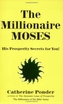 The Millionaire Moses - the Millionaires of the Bible Series Volume 2