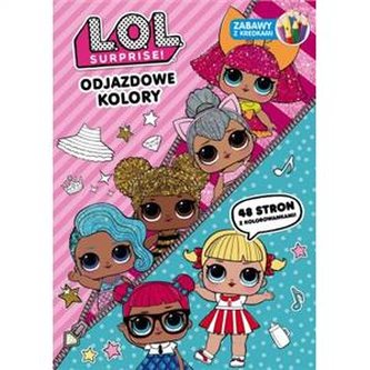 Odjazdowe kolory lol surprise zabawy z kredkami