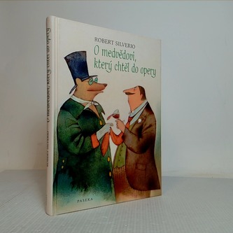 O medvědovi, který chtěl do opery