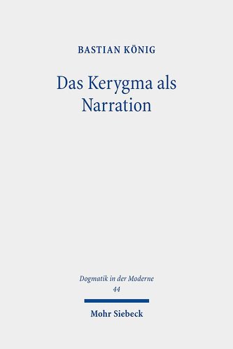 Das Kerygma als Narration