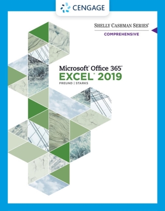 Shelly Cashman Series (R) Microsoft (R) Office 365 (R) & Excel 2019 Comprehensive