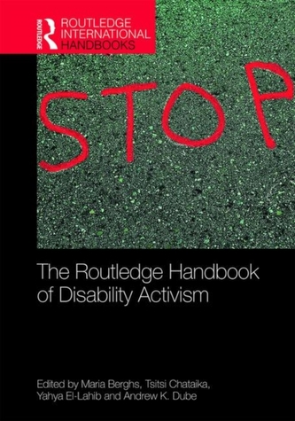 The Routledge Handbook of Disability Activism