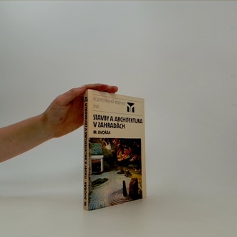 Stavby a architektura v zahradách