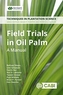 Field Trials in Oil Palm Breeding