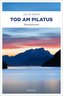 Tod am Pilatus