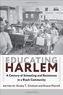 Educating Harlem