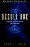 Occult ABC: Exposing Occult Practices and Ideologies