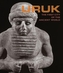 Uruk - First City of the Ancient World